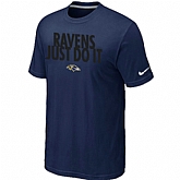Baltimore Ravens Just Do It D.Blue T-Shirt,baseball caps,new era cap wholesale,wholesale hats