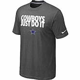 Dallas cowboys Just Do It D.Grey T-Shirt,baseball caps,new era cap wholesale,wholesale hats