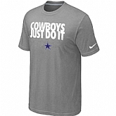 Dallas cowboys Just Do It L.Grey T-Shirt,baseball caps,new era cap wholesale,wholesale hats
