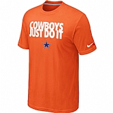 Dallas cowboys Just Do It Orange T-Shirt,baseball caps,new era cap wholesale,wholesale hats