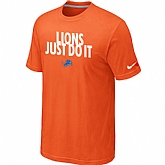 Detroit Lions Just Do It Orange T-Shirt,baseball caps,new era cap wholesale,wholesale hats