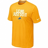 Detroit Lions Just Do It Yellow T-Shirt,baseball caps,new era cap wholesale,wholesale hats