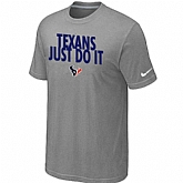 Houston Texans Just Do It L.Grey T-Shirt,baseball caps,new era cap wholesale,wholesale hats