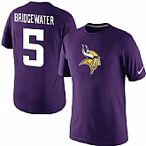 Men Nike Minnesota Vikings 5 Teddy Bridgewater Player Name x26 Number T-Shirt Purple,baseball caps,new era cap wholesale,wholesale hats