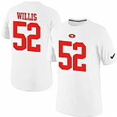 Men Nike San Francisco 49ers 52 Patrick Willis Pride Name x26 Number T-Shirt White,baseball caps,new era cap wholesale,wholesale hats