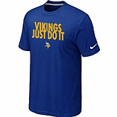 Minnesota Vikings Just Do It Blue T-Shirt,baseball caps,new era cap wholesale,wholesale hats