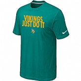 Minnesota Vikings Just Do It Green T-Shirt,baseball caps,new era cap wholesale,wholesale hats