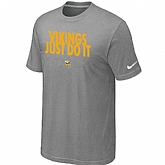 Minnesota Vikings Just Do It L.Grey T-Shirt,baseball caps,new era cap wholesale,wholesale hats