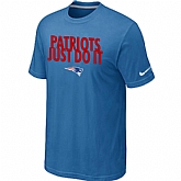 New England Patriots Just Do It light Blue T-Shirt,baseball caps,new era cap wholesale,wholesale hats