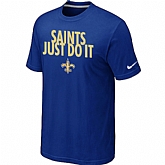 New Orleans Saints Just Do It Blue T-Shirt,baseball caps,new era cap wholesale,wholesale hats