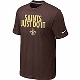 New Orleans Saints Just Do It Brown T-Shirt,baseball caps,new era cap wholesale,wholesale hats