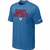 New York Giants Just Do It light Blue T-Shirt,baseball caps,new era cap wholesale,wholesale hats