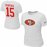 Nike San Francisco 49ers 15 CRABTREE Name & Number Women's T-Shirt White,baseball caps,new era cap wholesale,wholesale hats