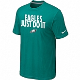 Philadelphia Eagles Just Do It Green T-Shirt,baseball caps,new era cap wholesale,wholesale hats