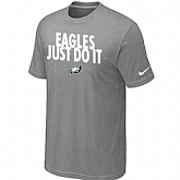 Philadelphia Eagles Just Do It L.Grey T-Shirt,baseball caps,new era cap wholesale,wholesale hats