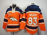 Denver Broncos #83 Wes Welker Orange Hoodie,baseball caps,new era cap wholesale,wholesale hats