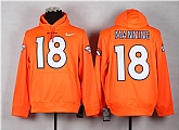 Nike Denver Broncos #18 Manning 2014 Pullover Hoodie Orange,baseball caps,new era cap wholesale,wholesale hats