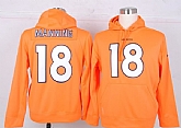 Nike Denver Broncos #18 Manning Pullover Hoodie Orange,baseball caps,new era cap wholesale,wholesale hats