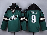 Nike Philadelphia Eagles #9 Nick Foles Green Hoody,baseball caps,new era cap wholesale,wholesale hats
