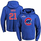 Glued Chicago Cubs #21 Sammy Sosa Blue 2016 World Series Champions Primary Logo Pullover MLB Hoodie,baseball caps,new era cap wholesale,wholesale hats