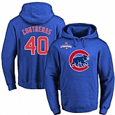 Glued Chicago Cubs #40 Willson Contreras Blue 2016 World Series Champions Primary Logo Pullover MLB Hoodie,baseball caps,new era cap wholesale,wholesale hats