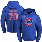 Glued Chicago Cubs #70 Joe Maddon Blue 2016 World Series Champions Primary Logo Pullover MLB Hoodie,baseball caps,new era cap wholesale,wholesale hats