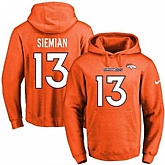 Printed Nike Denver Broncos #13 Trevor Siemian Orange Name & Number Men's Pullover Hoodie,baseball caps,new era cap wholesale,wholesale hats