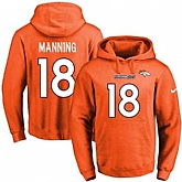 Printed Nike Denver Broncos #18 Peyton Manning Orange Name & Number Men's Pullover Hoodie,baseball caps,new era cap wholesale,wholesale hats