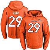 Printed Nike Denver Broncos #29 Bradley Roby Orange Name & Number Men's Pullover Hoodie,baseball caps,new era cap wholesale,wholesale hats