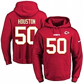 Printed Nike Kansas City Chiefs #50 Justin Houston Red Name & Number Men's Pullover Hoodie,baseball caps,new era cap wholesale,wholesale hats