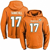 Printed Nike Miami Dolphins #17 Ryan Tannehill Orange Name & Number Men's Pullover Hoodie,baseball caps,new era cap wholesale,wholesale hats
