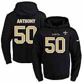 Printed Nike New Orleans Saints #50 Stephone Anthony Black Name & Number Men's Pullover Hoodie,baseball caps,new era cap wholesale,wholesale hats