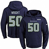 Printed Nike Seattle Seahawks #50 K.J. Wright Navy Name & Number Men's Pullover Hoodie,baseball caps,new era cap wholesale,wholesale hats
