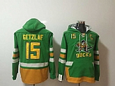 Anaheim Ducks #15 Ryan Getzlaf Green All Stitched Hooded Sweatshirt,baseball caps,new era cap wholesale,wholesale hats