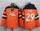 Denver Broncos #29 Bradley Roby Orange Player Stitched Pullover NFL Hoodie,baseball caps,new era cap wholesale,wholesale hats