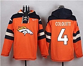 Denver Broncos #4 Britton Colquitt Orange Player Stitched Pullover NFL Hoodie,baseball caps,new era cap wholesale,wholesale hats