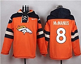 Denver Broncos #8 Brandon McManus Orange Player Stitched Pullover NFL Hoodie,baseball caps,new era cap wholesale,wholesale hats