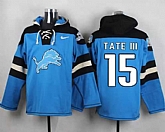 Detroit Lions #15 Golden Tate III Blue Player Stitched Pullover NFL Hoodie,baseball caps,new era cap wholesale,wholesale hats