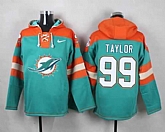 Miami Dolphins #99 Jason Taylor Aqua Green Player Stitched Pullover NFL Hoodie,baseball caps,new era cap wholesale,wholesale hats