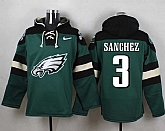 Philadelphia Eagles #3 Mark Sanchez Midnight Green Player Stitched Pullover NFL Hoodie,baseball caps,new era cap wholesale,wholesale hats