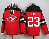 San Francisco 49ers #23 Reggie Bush Red Player Stitched Pullover NFL Hoodie,baseball caps,new era cap wholesale,wholesale hats