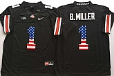 Ohio State Buckeyes #1 B.Miller Black USA Flag College Stitched Jersey,baseball caps,new era cap wholesale,wholesale hats