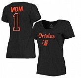 Women's Baltimore Orioles 2017 Mother's Day #1 Mom Plus Size T-Shirt - Black FengYun
