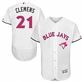 Toronto Blue Jays #21 Roger Clemens White Mother's Day Flexbase Stitched Jersey DingZhi,baseball caps,new era cap wholesale,wholesale hats