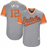 Baltimore Orioles #12 Seth Smith Smith Majestic Gray 2017 Players Weekend Jersey JiaSu,baseball caps,new era cap wholesale,wholesale hats