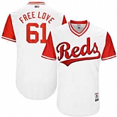 Cincinnati Reds #61 Bronson Arroyo Free Love Majestic White 2017 Players Weekend Jersey JiaSu,baseball caps,new era cap wholesale,wholesale hats