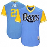 Tampa Bay Rays #21 Lucas Duda Dude Majestic Light Blue 2017 Players Weekend Jersey JiaSu,baseball caps,new era cap wholesale,wholesale hats
