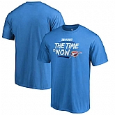Oklahoma City Thunder Fanatics Branded 2018 NBA Playoffs Bet Slogan T-Shirt Blue,baseball caps,new era cap wholesale,wholesale hats