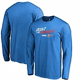 Oklahoma City Thunder Fanatics Branded 2018 NBA Playoffs Slogan Long Sleeve T-Shirt Blue,baseball caps,new era cap wholesale,wholesale hats
