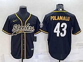 Men's Pittsburgh Steelers #43 Troy Polamalu Black With Patch Cool Base Stitched Baseball Jersey,baseball caps,new era cap wholesale,wholesale hats